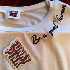 5 for $10!✂️FUNKY PINK "BE A GOOD HUMAN" TOP